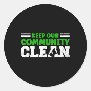 Adesivo Redondo Mantenha A Nossa Comunidade E A Terra Limpas Contr