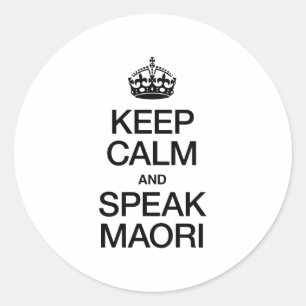 ADESIVO REDONDO MANTENHA CALMA E FALE MAORI