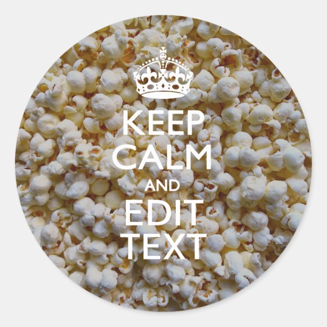 Adesivo Redondo MANTENHA CALMA E seu texto no Decor de Pipoca (Frente)