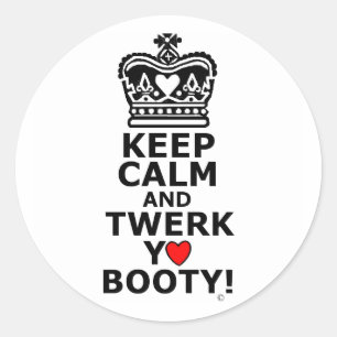 Adesivo Redondo Mantenha calma e Twerk