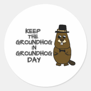 Adesivo Redondo Mantenha o Groundhog no Dia da Marmota