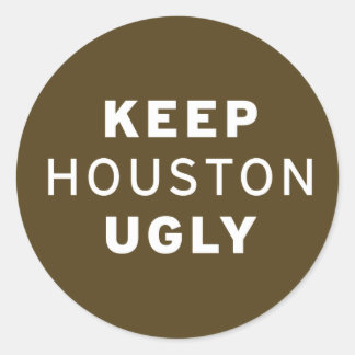 Adesivo Redondo Mantenha o Houston Ugly Sticker