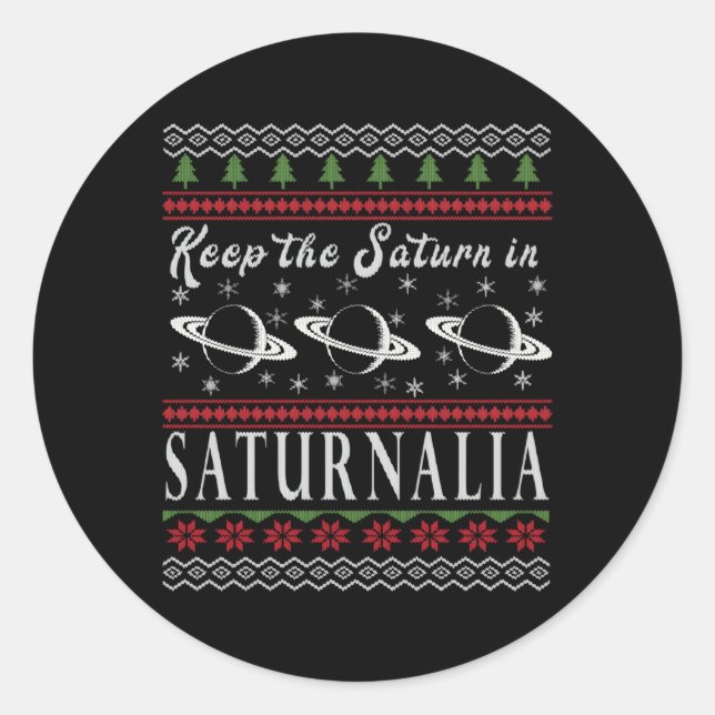 Adesivo Redondo Mantenha O Saturno Em Saturnalia (Frente)