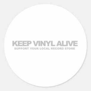 Adesivo Redondo Mantenha o vinil vivo