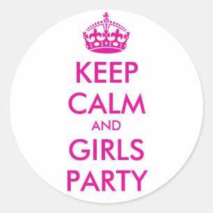 ADESIVO REDONDO MANTER A FESTA CALM E GAROTAS - TEXTO MODELO