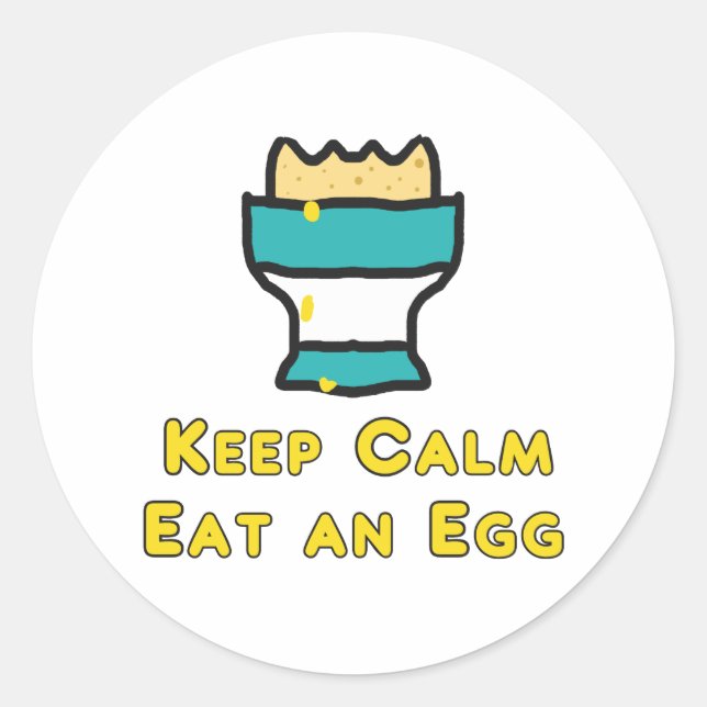 Adesivo Redondo Manter Calma Comer Um Ovo (Frente)