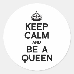 Adesivo Redondo MANTER O CALM E SER UMA RAINHA.png