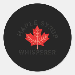 Adesivo Redondo Maple Syrup Whisperer Canada Maple Tree Syrup Mapl