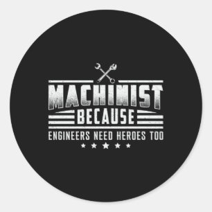 Adesivo Redondo Máquina Machinista CNC Machinist - Ideia de Prese