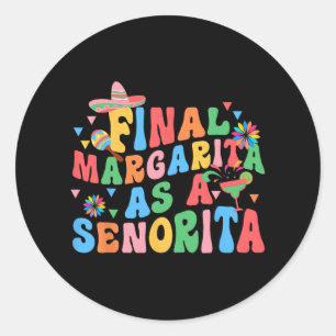 Adesivo Redondo Margarita Final Como Solteiro Esquadrão Da Senhori
