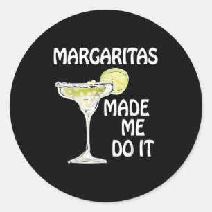 Adesivo Redondo Margaritas Me Fez Fazer Isso, Mostrando Homens Eng