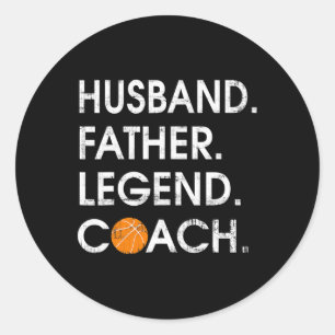 Adesivo Redondo Marido Padre Legend treinador de basquetebol Gift