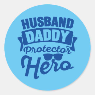 Adesivo Redondo  Marido.Pai. Protetor. Herói.