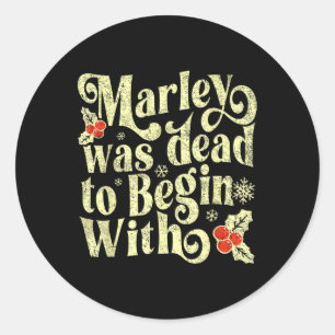 Adesivo Redondo Marley Era Morto De Começar Com Cristo Novelty Eng