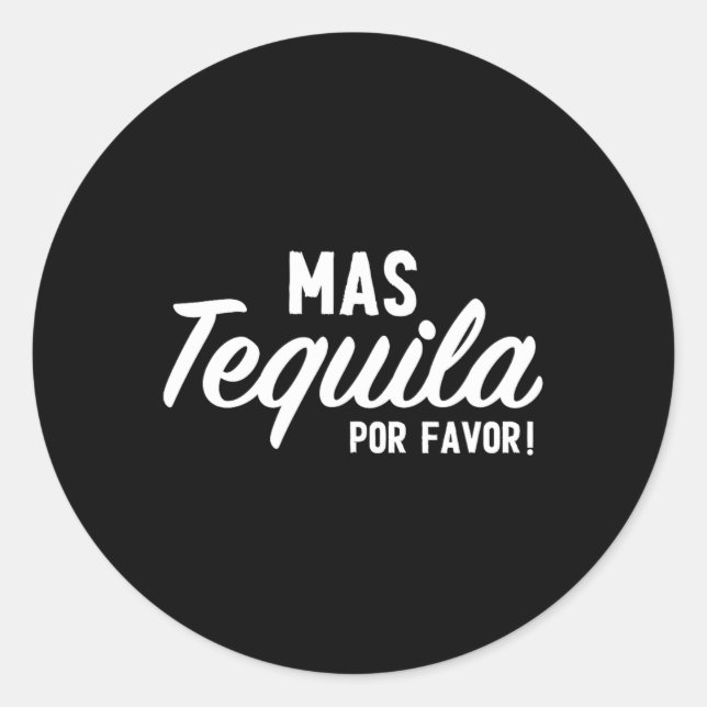 Adesivo Redondo Mas Tequila Por Favor Cinco Engraçados De Mayo Day (Frente)