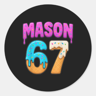 Adesivo Redondo Mason 67 Sorvete Gotejamento Meme Divertido Seis S