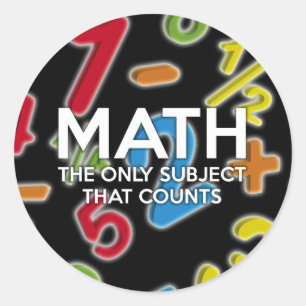 Adesivo Redondo Matemática. A única matéria que conta