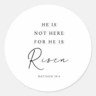 Adesivo Redondo Matthew 28:6 Ele é Risen, Páscoa Cristã
