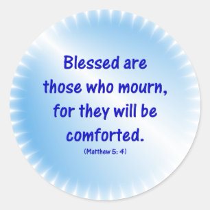 Adesivo Redondo Matthew-5-4 - BLESSED É AQUELA WHO LAMENTA…