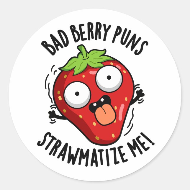 Adesivo Redondo Mau Berry Puns Palha Matize-Me Strawberry Pun (Frente)