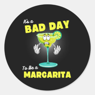 Adesivo Redondo Mau Dia Para Ser Uma Margarita Engraçada Cinco De