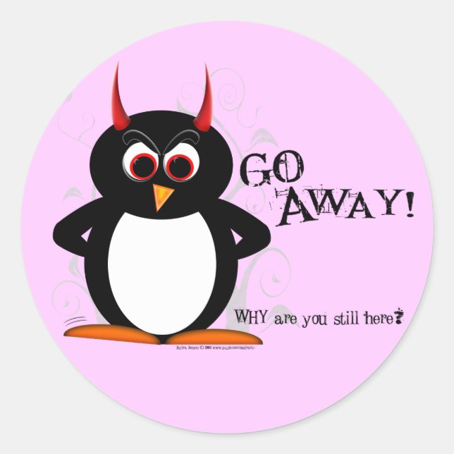 Adesivo Redondo Mau Penguin Vai Embora! (Frente)