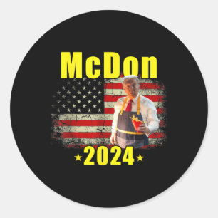 Adesivo Redondo Mcdon 2024 Funny Donald Trump Francês Fry Cozinhar