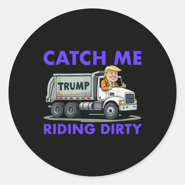 Adesivo Redondo Me Peguem Andando Suja Garbyge Votando Trump Truck (Frente)