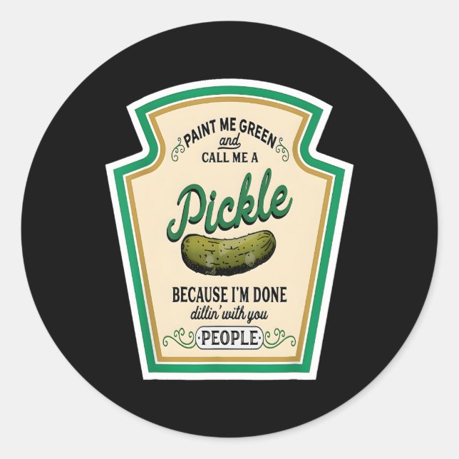 Adesivo Redondo Me Pintar Verde E Me Chamar De Picles (Frente)