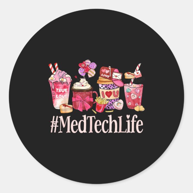 Adesivo Redondo Med Tech Women Coffee Lovers Funny Valentine's Day (Frente)