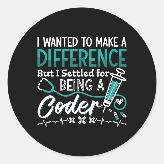Adesivo Redondo Medical Coder Being A Coder ICD Coding Programmer (Frente)