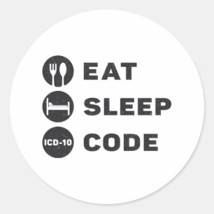 Adesivo Redondo Medical Coder Eat Sleep Code ICD Coding Programmer