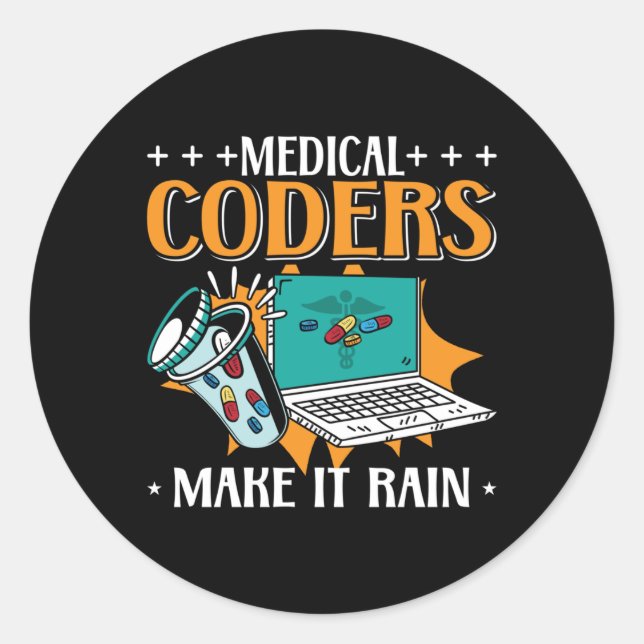 Adesivo Redondo Medical Coders Make It Rain Medical Coder Coding (Frente)