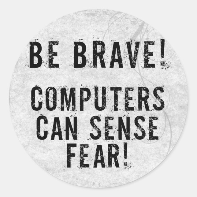 Adesivo Redondo Medo do computador (Frente)