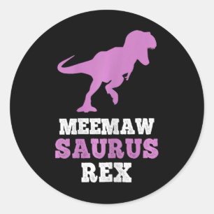 Adesivo Redondo Meemaw-saurus Rex Dino Dinossauro Meemawsaurus Eng