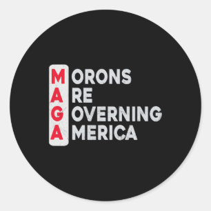 Adesivo Redondo Mega Morons Estão Governando a América Engraçado A