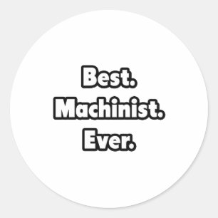Adesivo Redondo Melhor. Machinista. Nunca.
