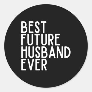 Adesivo Redondo Melhor Marido Futuro Sempre Melhor Esposa Futura S