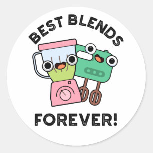 Adesivo Redondo Melhor mistura para trocadilho BFF bonito