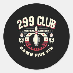 Adesivo Redondo Membro Oficial do Clube 299 Humor Funny Cinco Pi