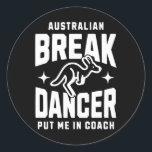 Adesivo Redondo Meme do Break Dance Team 2024 Breakdancer<br><div class="desc">Equipe de dança australiana 2024 Breakdancer Meme 1</div>