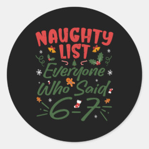 Adesivo Redondo Meme engraçado de Natal 6-7 Lista de Travessos Hum