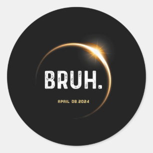 Adesivo Redondo Meme Engraçado Presente Dizendo Eclipse Solar Tota
