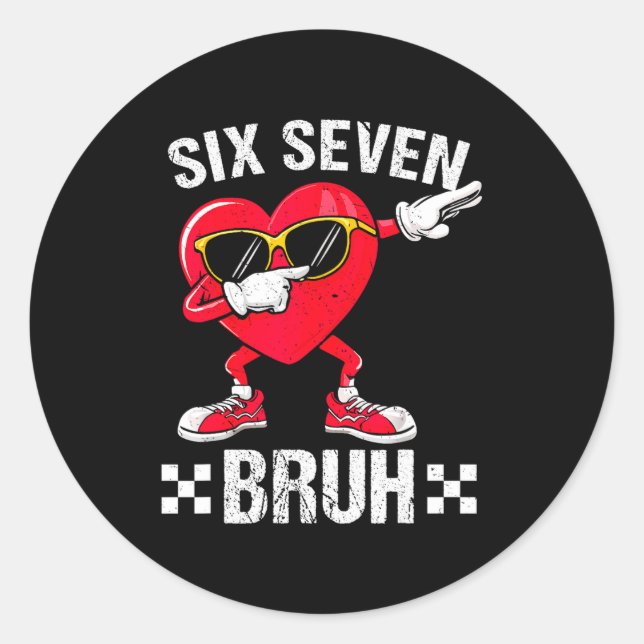 Adesivo Redondo Meme Funny 67 Six Seven Bruh Heart Valentines Men  (Frente)