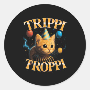 Adesivo Redondo Meme Surreal Italiano Brainrot Trippi Troppi Engra
