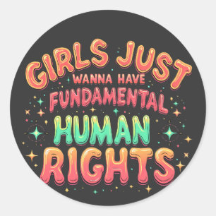 Adesivo Redondo Meninas só querem ter igualdade humana fundamental