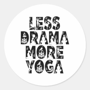 Adesivo Redondo Menos Drama Mais Yoga - Inspiração de Bem-Estar