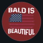 Adesivo Redondo Mens Bald is beautiful Patriotic American USA<br><div class="desc">Mens Bald is beautiful Patriotic American USA Flag Gift. Perfect gift for your dad,  mom,  papa,  men,  women,  friend and family members on Thanksgiving Day,  Christmas Day,  Mothers Day,  Fathers Day,  4th of July,  1776 Independent day,  Veterans Day,  Halloween Day,  Patrick's Day</div>