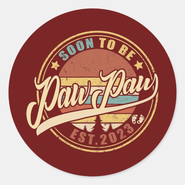 Adesivo Redondo Mens em breve será a PawPaw 2023 engraçada para a  (Frente)