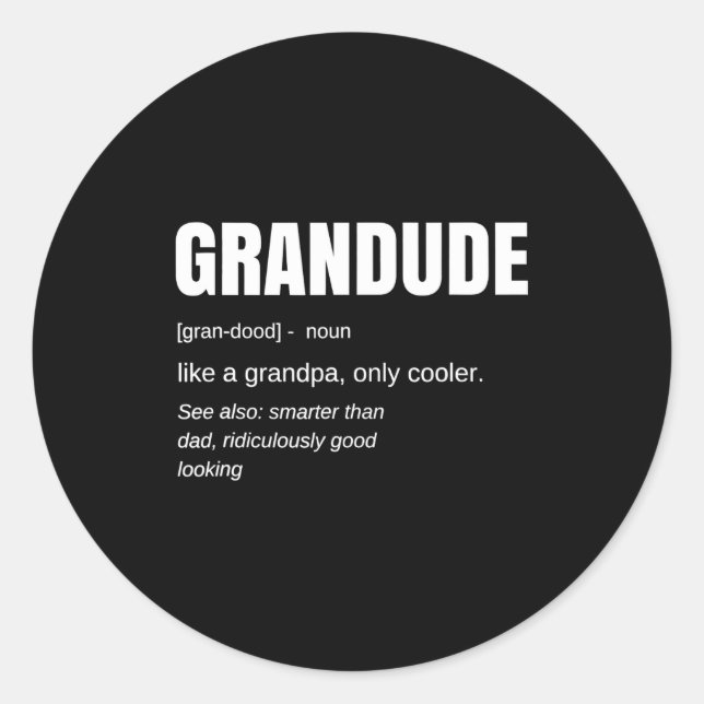 Adesivo Redondo Mens Funny Grandude Cool Grandpa Novelty  (Frente)